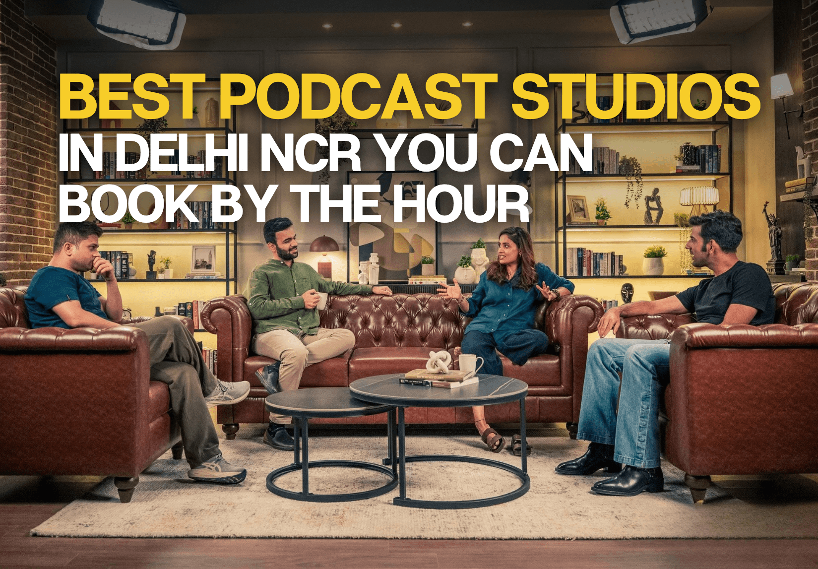 Best Podcast Studios in Delhi NCR You Can Book by the Hour